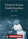 Tirebolu Kazası Nikah Kayıtları (1861-1906)