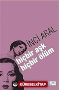 Hiçbir Aşk Hiçbir Ölüm