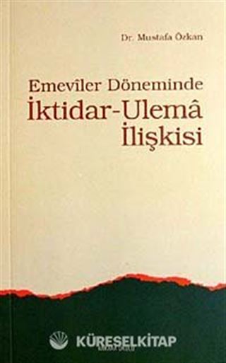 Emeviler Döneminde İktidar-Ulema İlişkisi