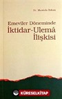 Emeviler Döneminde İktidar-Ulema İlişkisi