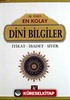 En Kolay Dini Bilgiler İtikat-İbadet-Siyer (Ciltli)