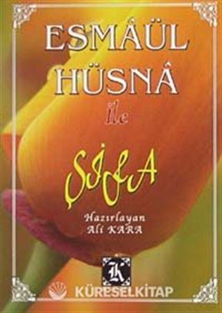 Esmaül Hüsna ile Şifa (Cep Boy)