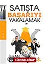 Satışta Başarıyı Yakalamak