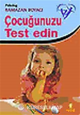 Çocuğunuzu Test Edin