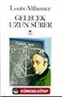 Gelecek Uzun Sürer