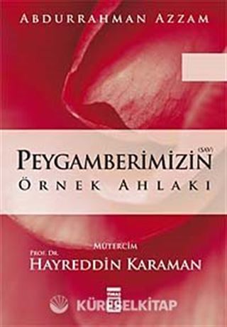 Peygamberimizin Örnek Ahlakı
