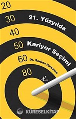 21. Yüzyılda Kariyer Seçimi