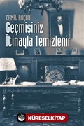 Geçmişiniz İtinayla Temizlenir