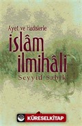 Ayet ve Hadislerle İslam İlmihali