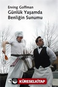 Günlük Yaşamda Benliğin Sunumu