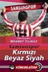 Samsunspor Kırmızı Beyaz Siyah