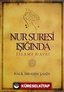 Nur Suresi Işığında İslami Hayat