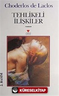 Tehlikeli İlişkiler / Choderlos De Laclos