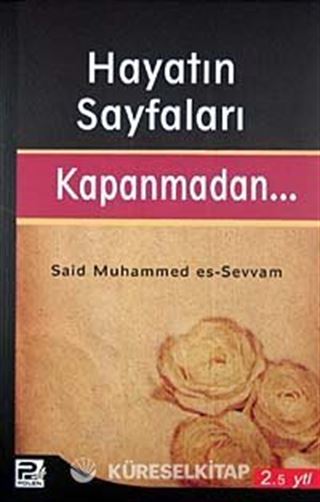 Hayatın Sayfaları Kapanmadan