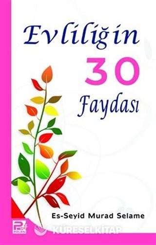Evliliğin 30 Faydası