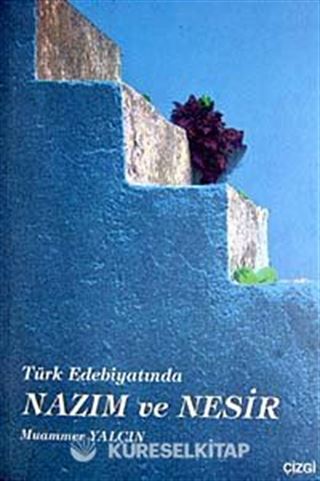 Türk Edebiyatında Nazım ve Nesir