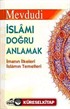 İslamı Doğru Anlamak