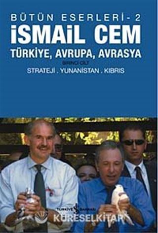 Türkiye, Avrupa, Avrasya-1. Cilt