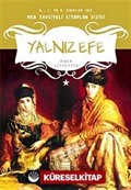 Yalnız Efe (M.E.B. Tavsiyeli) / 6. 7. 8. Sınıf