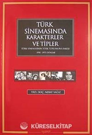 Türk Sinemasında Karakterler ve Tipler