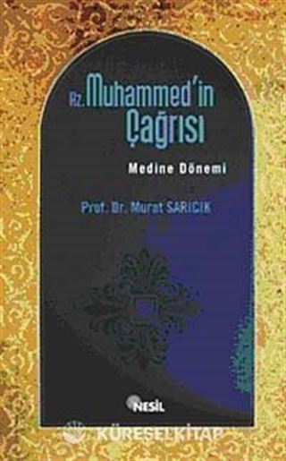 Hz. Muhammed'in Çağrısı