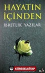 Hayatın İçinden İbretlik Yazılar