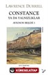 Constance Ya da Yalnızlıklar / Avignon Beşlisi 3