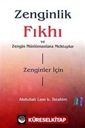 Zenginlik Fıkhı ve Zengin Müslümanlara Mektuplar