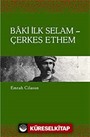 Baki İlk Selam - Çerkes Ethem