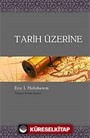 Tarih Üzerine