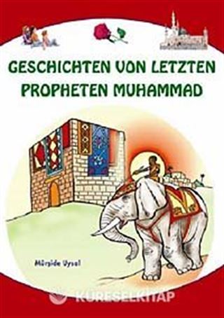 Geschicten von Letzten Propheten Muhammad