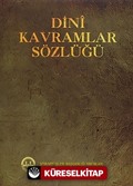 Dini Kavramlar Sözlüğü