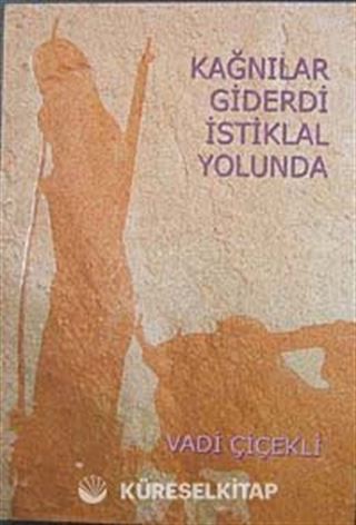 Kağnılar Giderdi İstiklal Yolunda