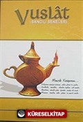 Vuslat / Sancılı Seneler