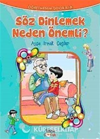 Söz Dinlemek Neden Önemli?