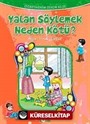 Yalan Söylemek Neden Kötü?