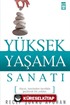 Yüksek Yaşama Sanatı