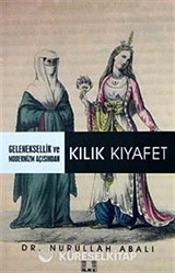 Geleneksellik ve Modernizm Açısından Kılık Kıyafet