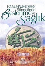 Hz. Muhammed'in Sünnetinde Beslenme ve Sağlık