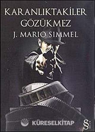 Karanlıktakiler Gözükmez