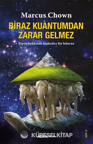 Biraz Kuantum'dan Zarar Gelmez