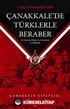 Çanakkale'de Türklerle Beraber