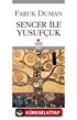 Sencer İle Yusufçuk