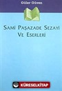 Sami Paşazade Sezayi ve Eserleri