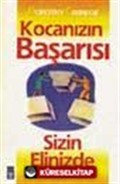 Kocanızın Başarısı Sizin Elinizde