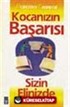 Kocanızın Başarısı Sizin Elinizde