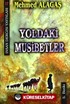 Yoldaki Musibetler