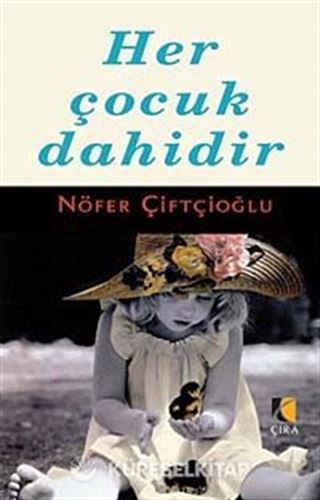 Her Çocuk Dahidir
