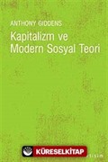 Kapitalizm ve Modern Sosyal Teori