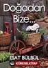 Doğadan Bize...